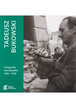 Fotografie Warszawskie 1935 - 1955