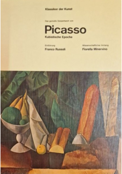 Das gemalte Gesamtwerk von Picasso Kubistische Epoche