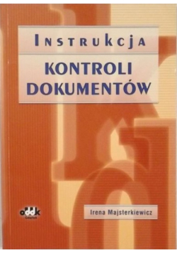 Instrukcja kontroli dokumentów Irena Majsterkiewicz