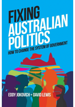 Fixing Australian Politics