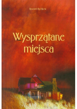 Wysprzątane miejsca