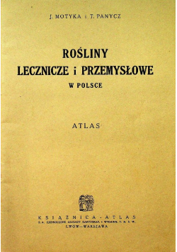 Rośliny lecznicze i przemysłowe w Polsce 1936 r.