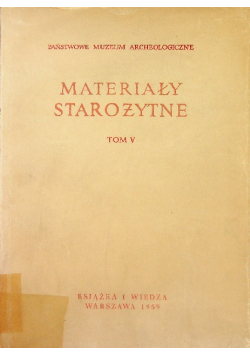 Materiały starożytne Tom V