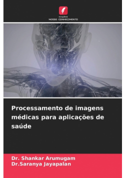 Processamento de imagens médicas para aplicações de saúde