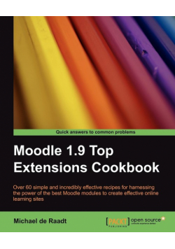 Moodle 1.9 Top Extensions Cookbook
