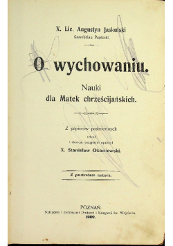O wychowaniu Nauki dla Matek chrześcijańskich 1909 r.