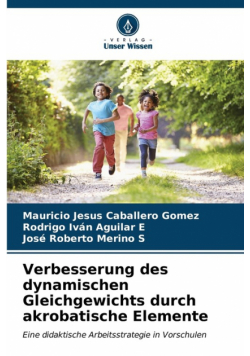 Verbesserung des dynamischen Gleichgewichts durch akrobatische Elemente