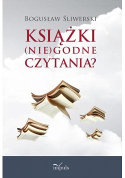 Książki (nie)godne czytania?