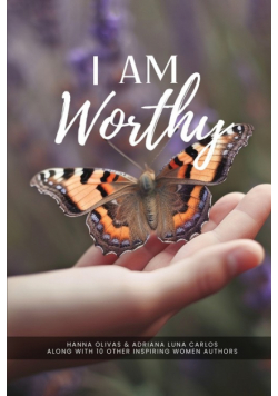 I Am Worthy