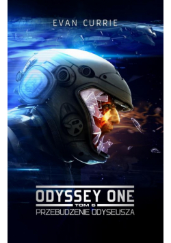 Odyssey One. Tom 6. Przebudzenie Odyseusza