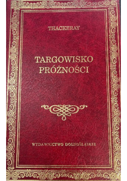 Thackeray targowisko próżności Tom II