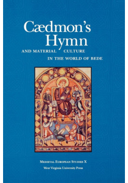 Caedmon's Hymn And Material Culture In The World Of Bede