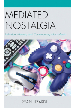 Mediated Nostalgia