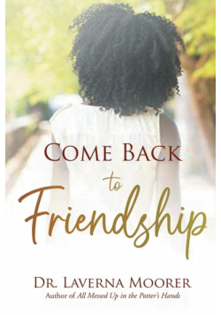 Come Back to Friendship