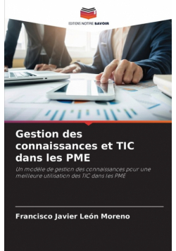 Gestion des connaissances et TIC dans les PME