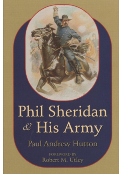 Phil Sheridan and His Army