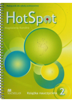 Hot Spot 2 Książka nauczyciela