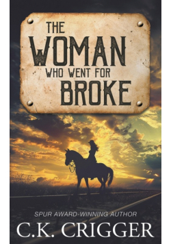 The Woman Who Went for Broke