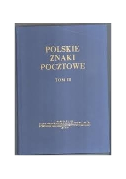 Polskie znaki pocztowe tom 3