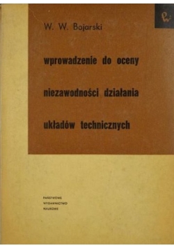 Wprowadzenie do oceny niezawodności działania układów technicznych