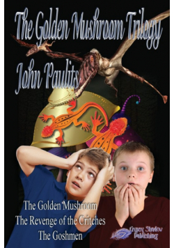 The Golden Mushroom Trilogy