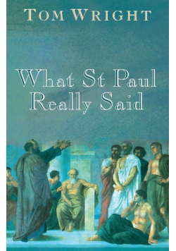 What St Paul Really Said