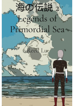 海の伝説 2 Legends of Primordial Sea
