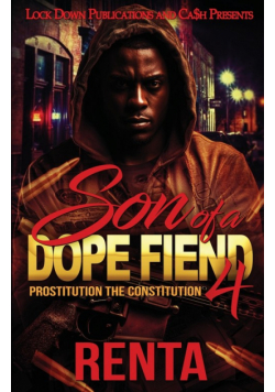 Son of a Dope Fiend 4