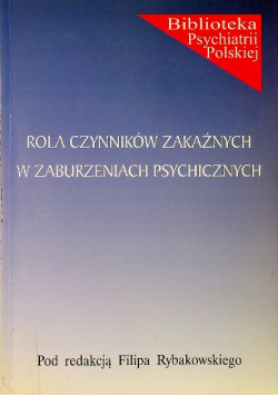 Rola Czynników Zakaźnych W Zaburzeniach Psychicznych