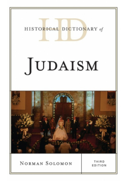 Historical Dictionary of Judaism, Third Edition