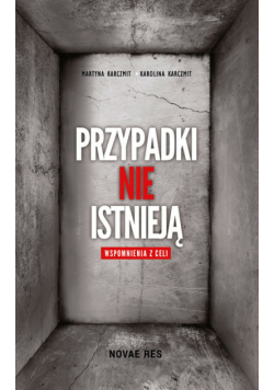 Karczmit Karolina - Przypadki nie istnieją
