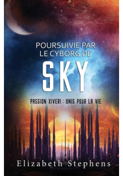Poursuivie par le Cyborg de Sky