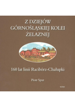 Z dziejów górnośląskiej kolei żelaznej