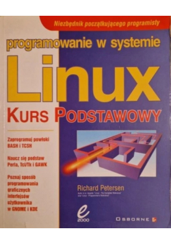 Programowanie w systemie Linux Kurs podstawowy