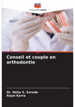 Conseil et couple en orthodontie
