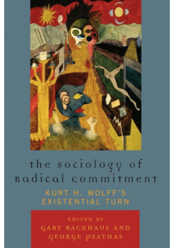 The Sociology of Radical Commitment