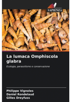 La lumaca Omphiscola glabra