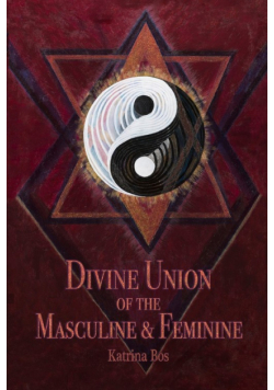 Divine Union of the Masculine & Feminine