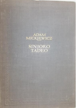 Mickiewicz Adam - Sinjoro Tadeo
