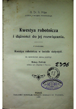 Kwestya robotnicza i dążności do jej rozwiązania 1909 r.