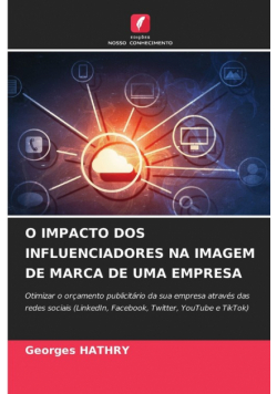 O Impacto Dos Influenciadores Na Imagem De Marca De Uma Empresa