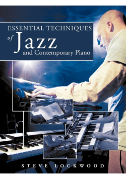Essential Techniques of Jazz and Contemporary Piano