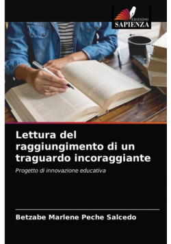 Lettura del raggiungimento di un traguardo incoraggiante