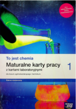 To jest chemia Klasa 1 Maturalne karty pracy