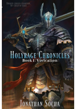 Holyrage Chronicles - Vivication