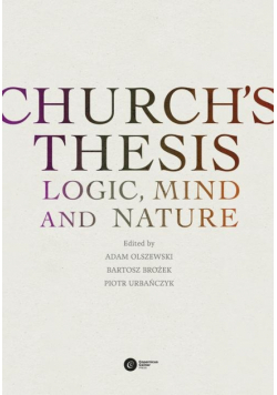 Church’s Thesis. Logic, Mind and Nature