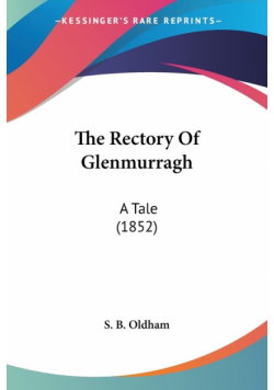 The Rectory Of Glenmurragh