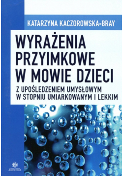 Wyrażenia przymiotnikowe w mowie dzieci