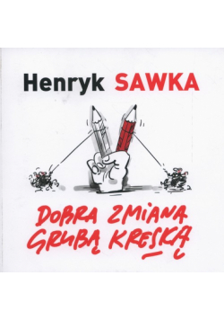 Dobra zmiana grubą kreską