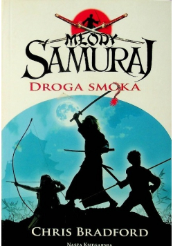 Młody Samuraj Droga smoka